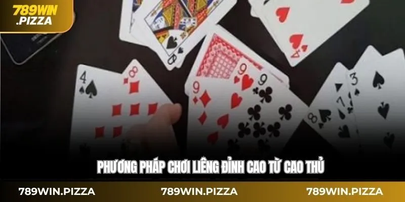 Phương pháp chơi liêng đỉnh cao từ cao thủ