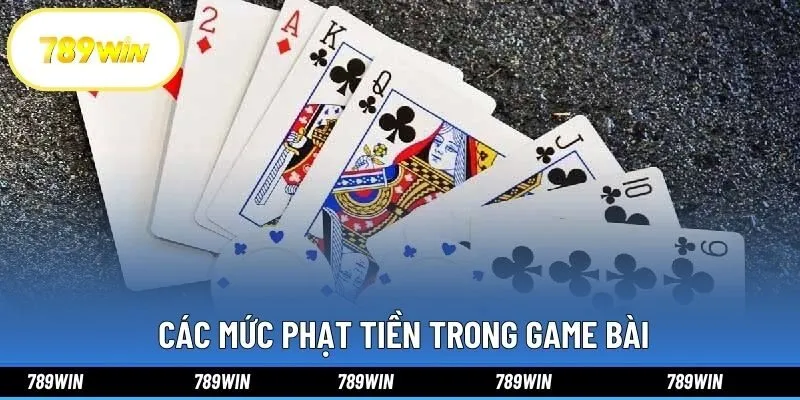  Các mức phạt tiền trong game bài