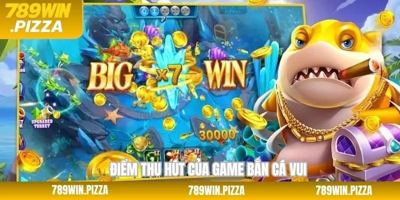 Sức hút của bắn cá vui trực tuyến