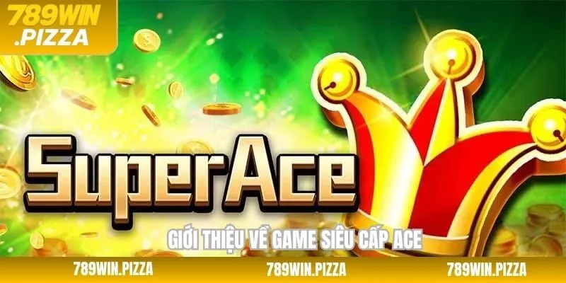 Tìm hiểu về quay hũ siêu cấp ACE