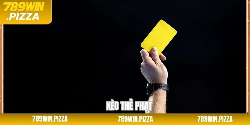 Kèo Thẻ Phạt - Hé Lộ Xu Hướng Cược Hiệu Quả Tại 789Win
