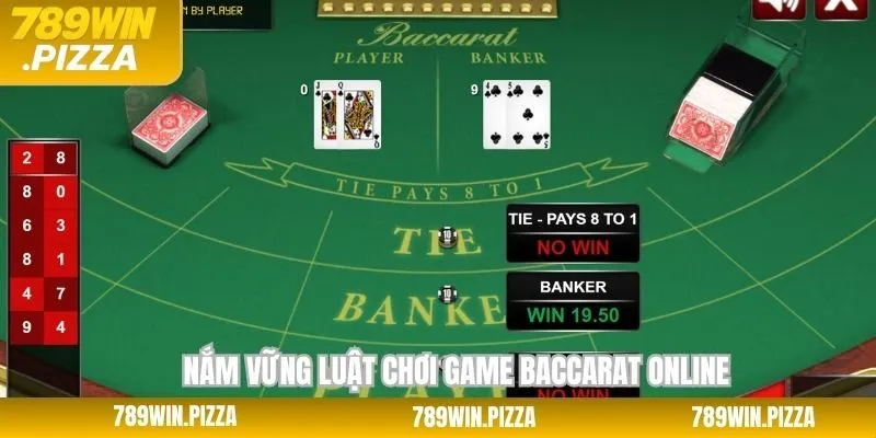 Nắm rõ luật để tham gia Baccarat online hiệu quả