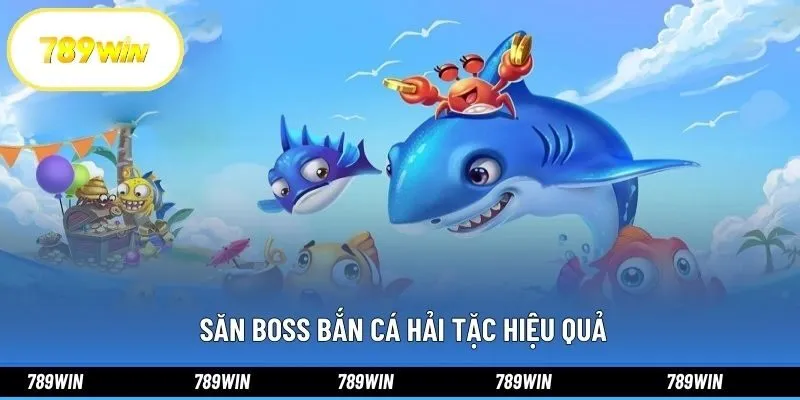  Săn boss Bắn cá Hải tặc hiệu quả
