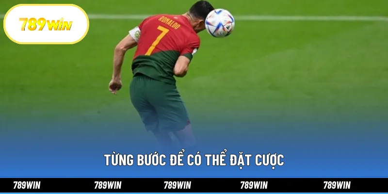 Từng bước để có thể đặt cược